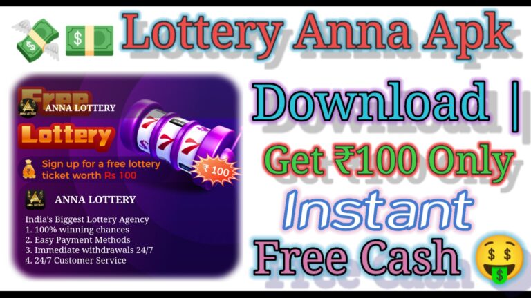 Lottery Anna Apk Download | Get ₹100
